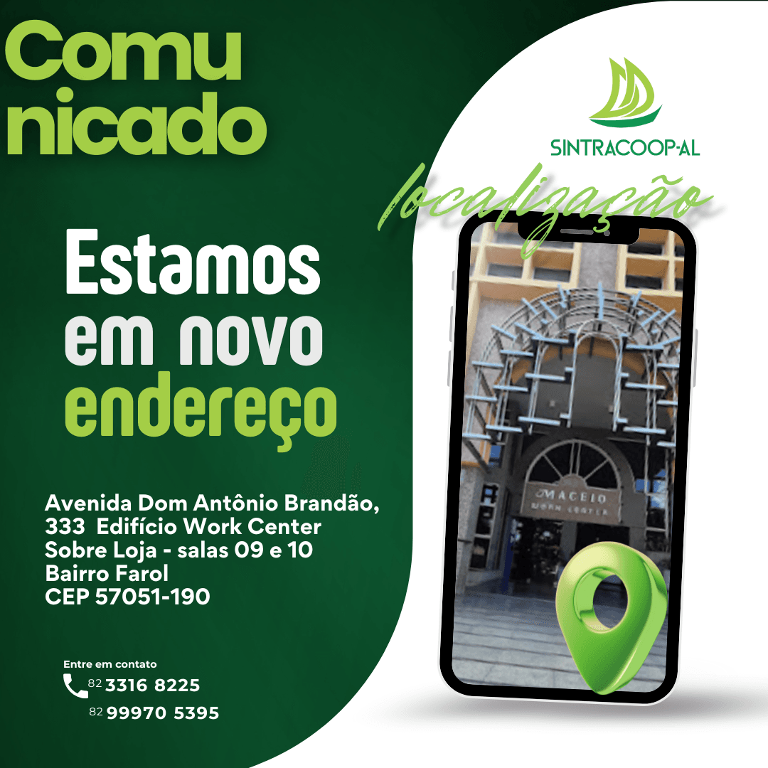 Leia mais sobre o artigo SINTRACOOP – AL ESTÁ EM NOVO ENDEREÇO